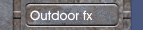 Outdoor fx