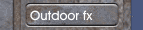 Outdoor fx